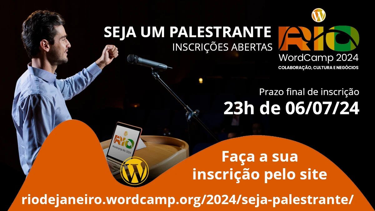 Seja um dos palestrantes no WordCamp Rio 2024!