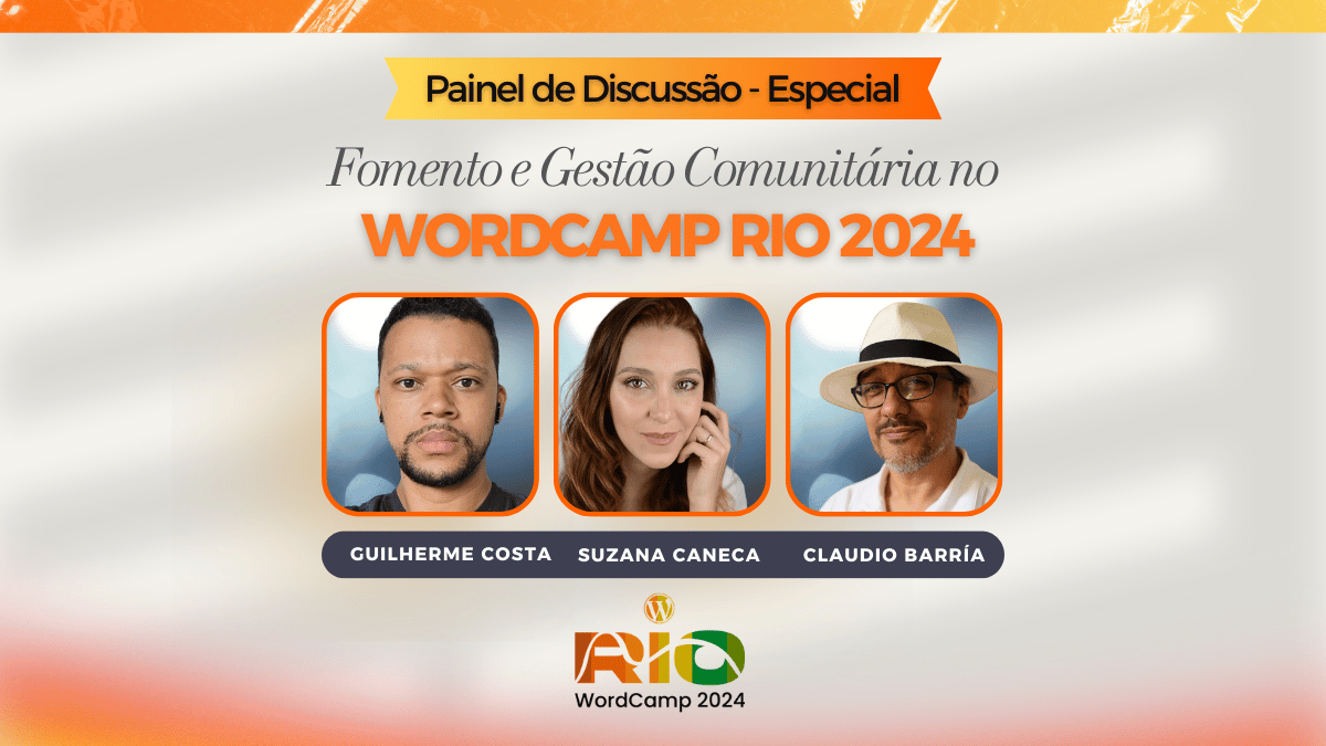 Fomento e Gestão Comunitária no WordCamp Rio 2024