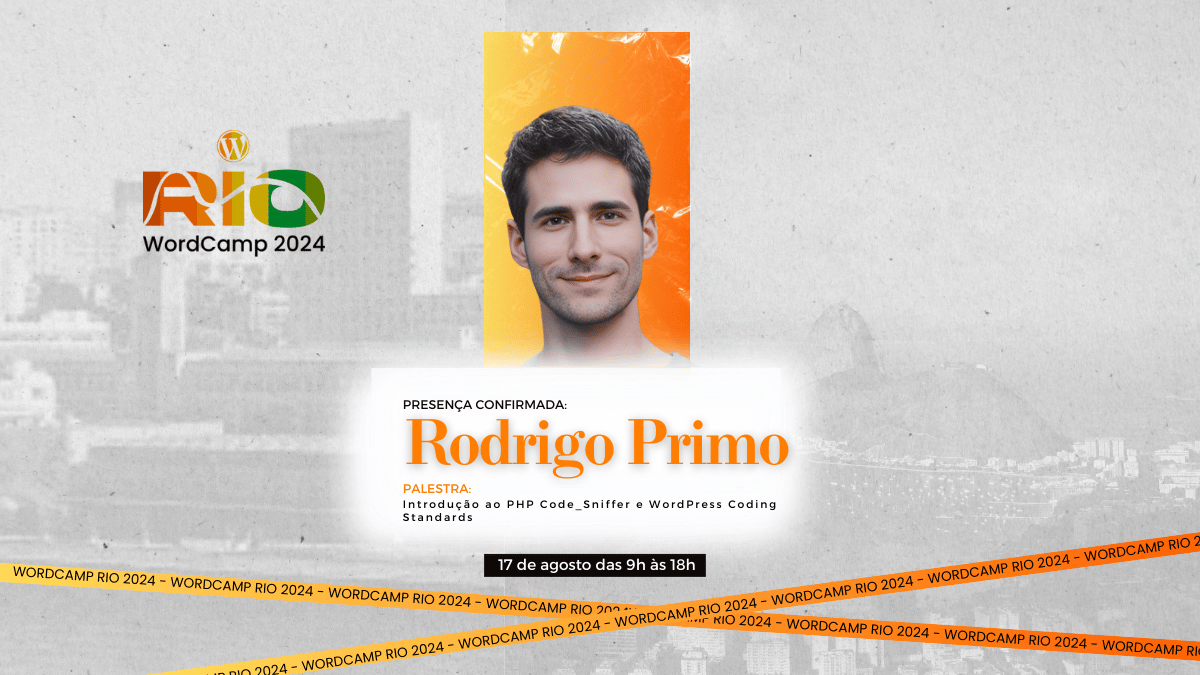Rodrigo Primo no WordCamp Rio 2024